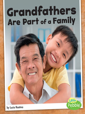cover image of Grandfathers Are Part of a Family